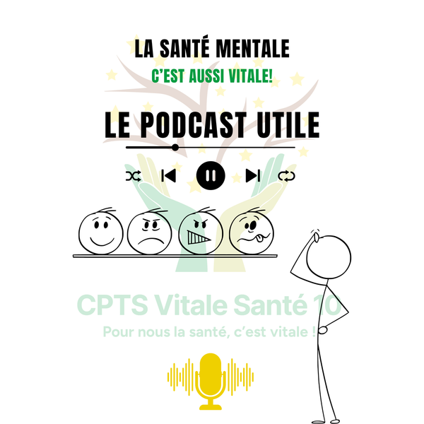 Le programme des 7 épisodes de la série "la santé mentale, c'est aussi Vitale!"