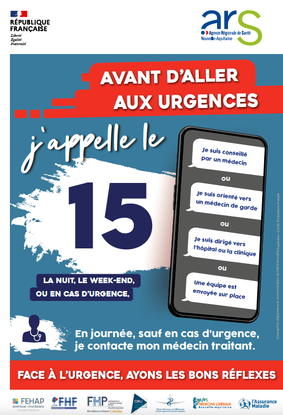 Le soir et weekend, avant d'aller aux urgences, on appelle le 15!