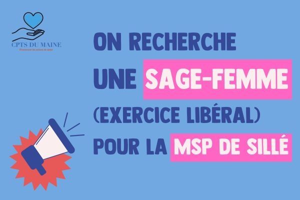 On recherche une sage-femme à Sillé