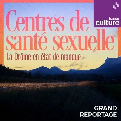 France Culture parle des CSS de Drôme