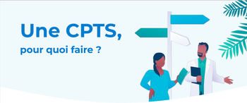 Un guide synthétique sur ce qu'est une CPTS et comment elle se construit